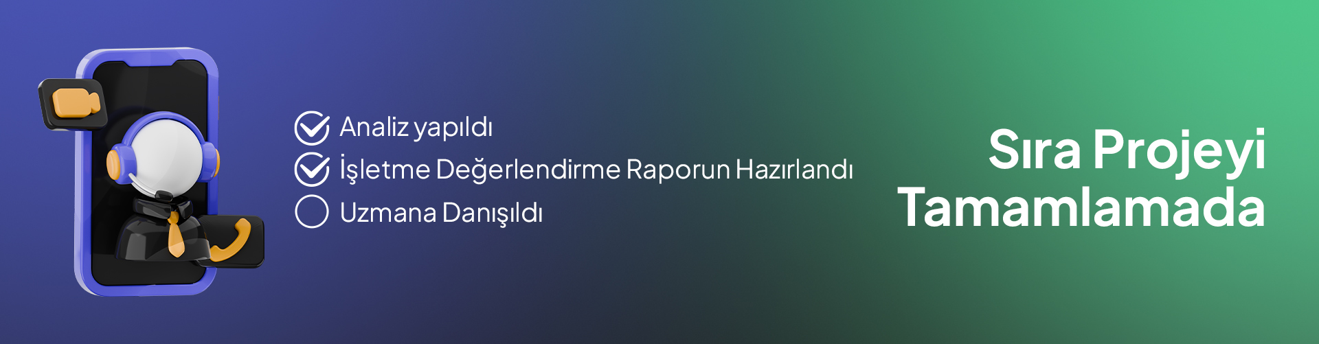 Sıra Projeyi Tamamlamada